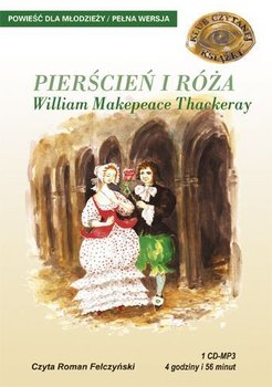 Pierścień i róża - Thackeray William Makepeace