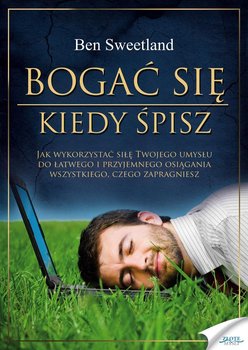 Bogać się, kiedy śpisz - Sweetland Ben
