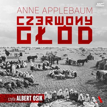 Czerwony głód - Applebaum Anne
