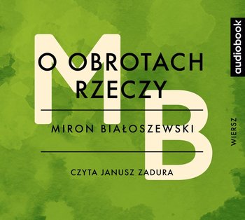 O obrotach rzeczy - Białoszewski Miron