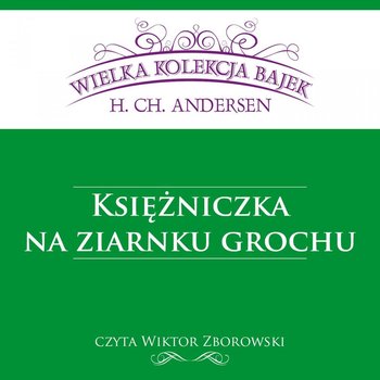 Księżniczka na ziarnku grochu - Andersen Hans Christian