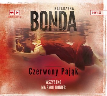 Cztery żywioły. Tom 4. Czerwony Pająk - Bonda Katarzyna