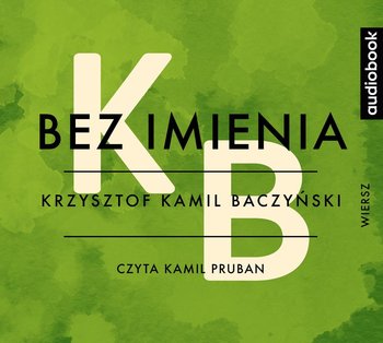 Bez imienia - Baczyński Krzysztof Kamil