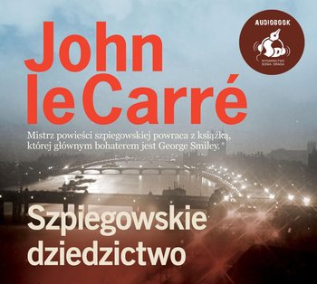 Szpiegowskie dziedzictwo - Le Carre John
