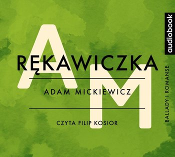 Rękawiczka - Mickiewicz Adam