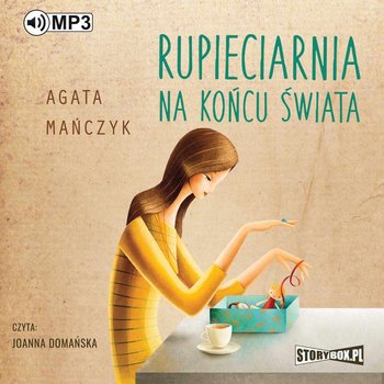 Rupieciarnia na końcu świata - Mańczyk Agata