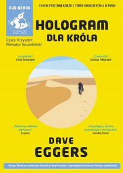 Hologram dla króla - Eggers Dave