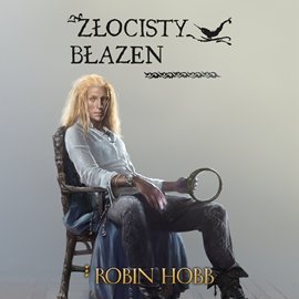 Złotoskóry. Tom 2. Złocisty błazen - Hobb Robin