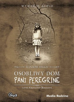 Osobliwy dom pani Peregrine - Riggs Ransom