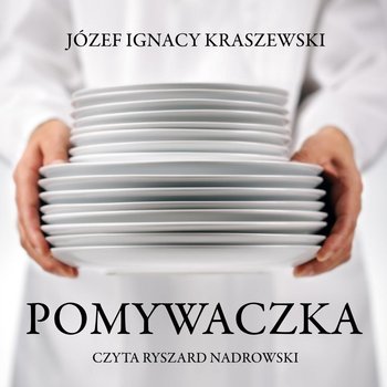 Pomywaczka - Kraszewski Józef Ignacy