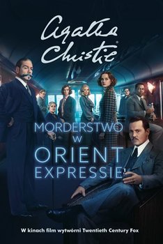 Herkules Poirot. Tom 10. Morderstwo w Orient Expressie - Christie Agatha