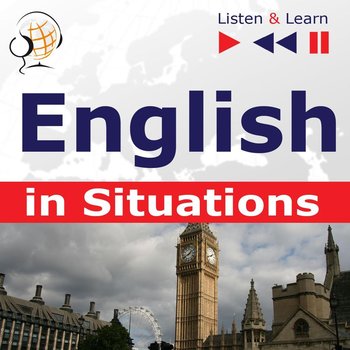 English in Situations. Listen & Learn - Guzik Dorota, Bruska Joanna, Kicińska Anna