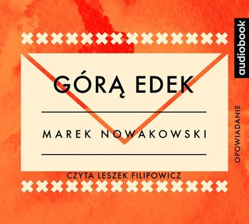 Górą Edek - Nowakowski Marek