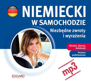 Niemiecki w samochodzie. Niezbędne zwroty i wyrażenia - Opracowanie zbiorowe