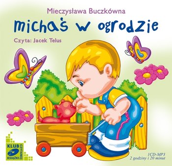 Michaś w ogrodzie - Buczkówna Mieczysława