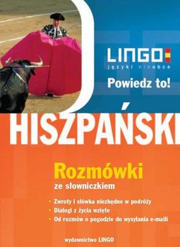 Hiszpański. Rozmówki. Powiedz to! - Jannasz Justyna
