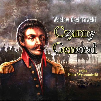 Czarny generał - Gąsiorowski Wacław