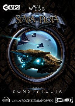 Konstytucja. Stara flota. Tom 1 - Webb Nick