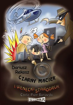 Czarny Maciek. Tom 1. Czarny Maciek i wenecki starodruk - Rekosz Dariusz