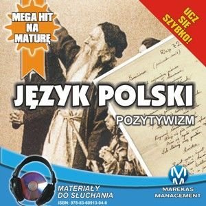 Język Polski. Pozytywizm - Choromańska Małgorzata