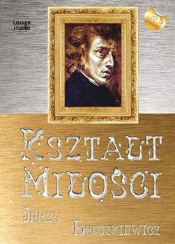 Kształt miłości - Broszkiewicz Jerzy