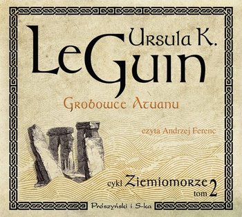Grobowce Atuanu. Ziemiomorze. Tom 2 - Le Guin Ursula K.