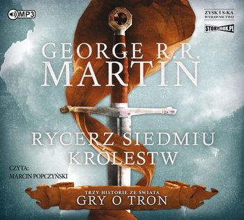Rycerz siedmiu królestw - Martin George R. R.