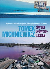 Świat równoległy - Michniewicz Tomasz