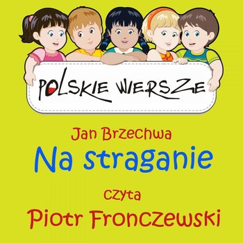 Polskie wiersze. Na straganie - Brzechwa Jan