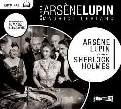 Arsene Lupin contra Sherlock Holmes - Leblanc Maurice