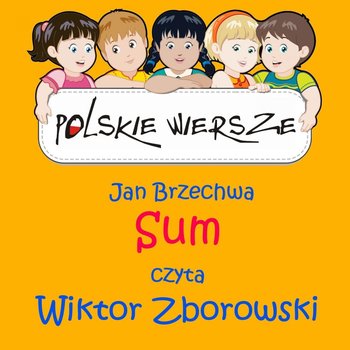 Polskie wiersze. Sum - Brzechwa Jan