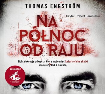 Na północ od raju. Ludwig Licht. Tom 3 - Engstrom Thomas