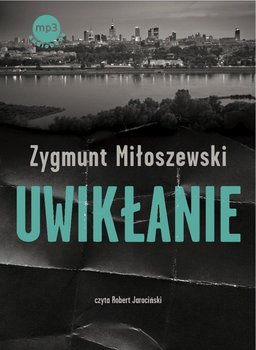 Uwikłanie. Teodor Szacki. Tom 1 - Miłoszewski Zygmunt