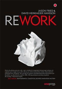 Rework - Fried Jason, Hansson David Heinemeier