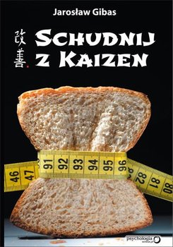Schudnij z Kaizen - Gibas Jarosław
