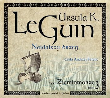 Ziemiomorze. Tom 3. Najdalszy brzeg - Le Guin Ursula K.