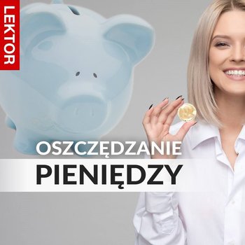 Oszczędzanie pieniędzy. Poradnik w 100% praktyczny - Tomys Łukasz