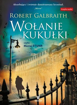 Cormoran Strike. Tom 1. Wołanie kukułki - Galbraith Robert (J. K. Rowling)