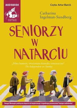 Seniorzy w natarciu - Ingelman-Sundberg Catharina