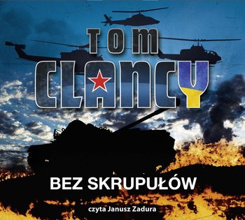 Bez skrupułów. Jack Ryan. Tom 1 - Clancy Tom