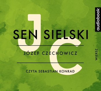 Sen sielski - Czechowicz Józef