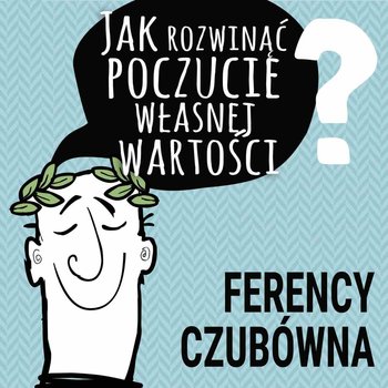 Inspirujący wykład. Jak rozwinąć poczucie własnej wartości abyś był spełniony w życiu zawodowym i osobistym - Opracowanie zbiorowe
