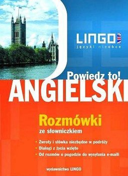 Angielski. Rozmówki. Powiedz to! - Szymczak-Deptuła Agnieszka