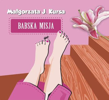 Babska misja - Kursa Małgorzata J.