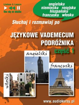 Językowe vademecum podróżnika. Część 1. Angielski, francuski, włoski - Guzik Dorota