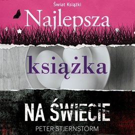Najlepsza książka na świecie - Stjernström Peter