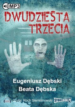 Dwudziesta trzecia - Dębski Eugeniusz, Dębska Beata