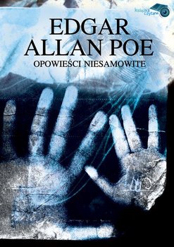 Opowieści niesamowite - Poe Edgar Allan