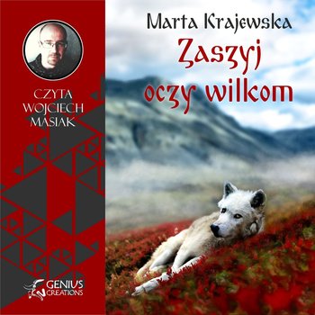 Zaszyj oczy wilkom. Wilcza dolina. Tom 2 - Krajewska Marta