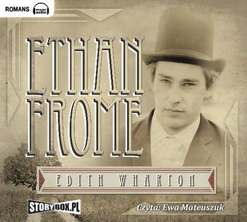 Ethan Frome - Wharton Edith